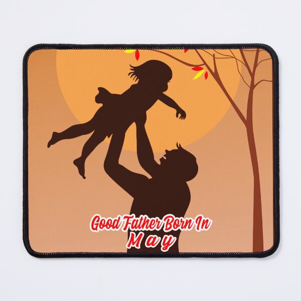Item preview, Good Father Born In May - good father designed and sold by frestshop.