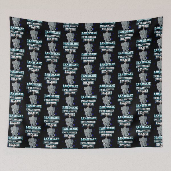 Item preview, I Will Succeed Because I Am Insane A Fun Motivational Design designed and sold by DarkRelicStudio.