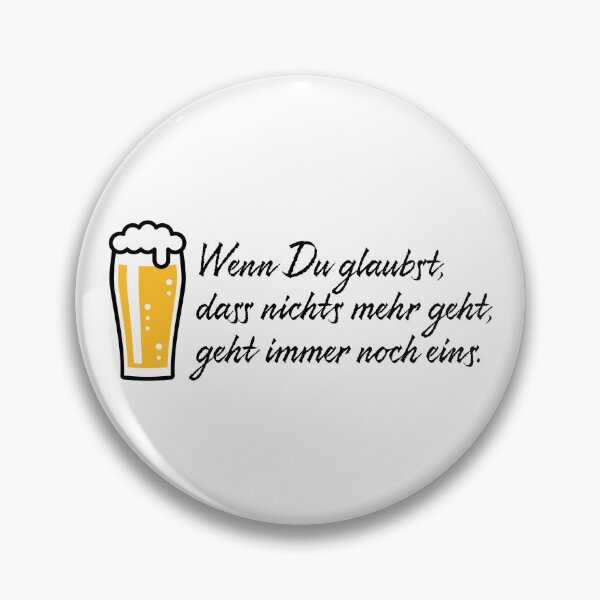 Item preview, When you think nothing more is possible, there's always one more thing. (Beer / Saying / POS 2C) designed and sold by Roderix.
