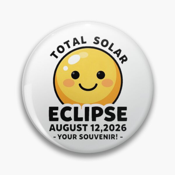 Item preview, For Astronomy Lover For Remembering a Big Event In a Smiling Mode : TOTAL SOLAR ECLIPSE AUGUST 12,2026 -YOUR SOUVENIR!- designed and sold by Giulivo Store Graphic.