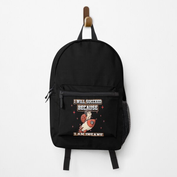Item preview, I Will Succeed Because I Am Insane A Fun Motivational Design designed and sold by DarkRelicStudio.