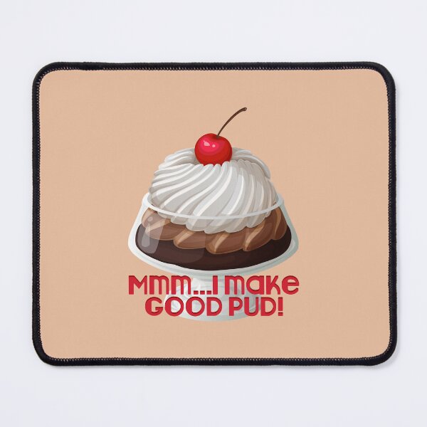 Item preview, MMM…I Make a Good PUD! (on Tan) designed and sold by PawsitiveMum3.