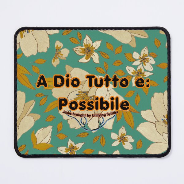 Item preview, A Dio Tutto e Possible - Inspirational & Motivational Faith Items designed and sold by UnifyingSyntax.