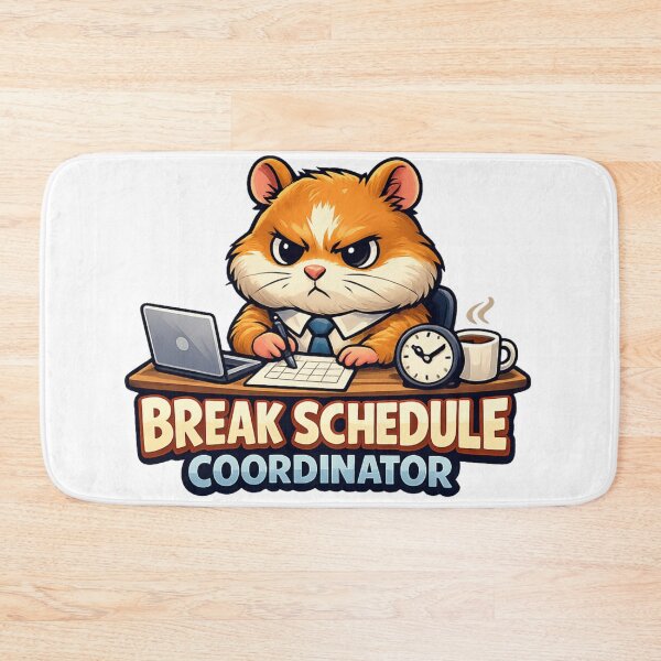 Item preview, Break Schedule Coordinator Hamster designed and sold by M.Store.
