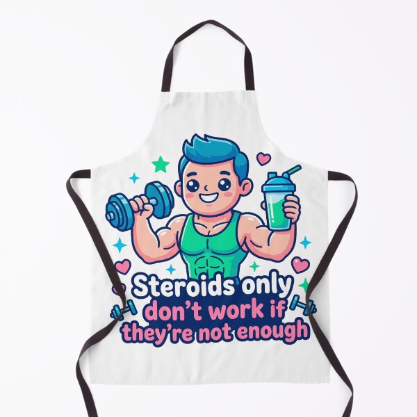 Item preview, Steroids Only Work If You Take Enough designed and sold by ericvonberner.