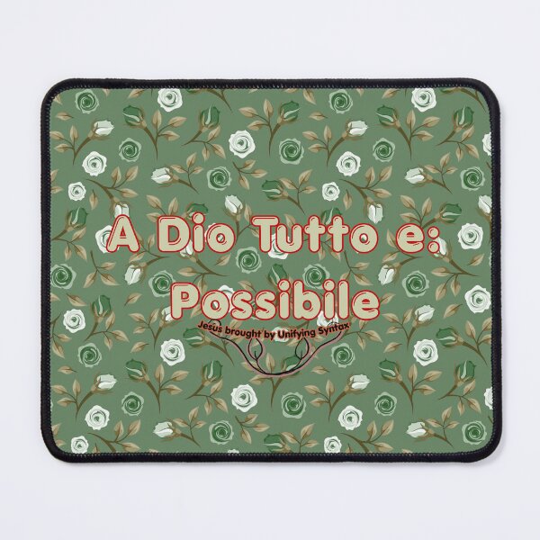 Item preview, A Dio Tutto e Possible - Inspirational & Motivational Faith Items designed and sold by UnifyingSyntax.