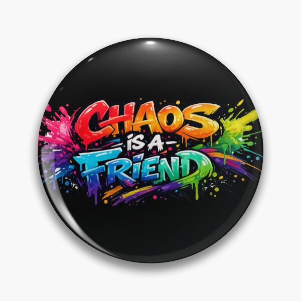 Item preview, Chaos is a Friend Graffiti Art — Colorful Paint Splash Street Style Typography designed and sold by lucidfrog.