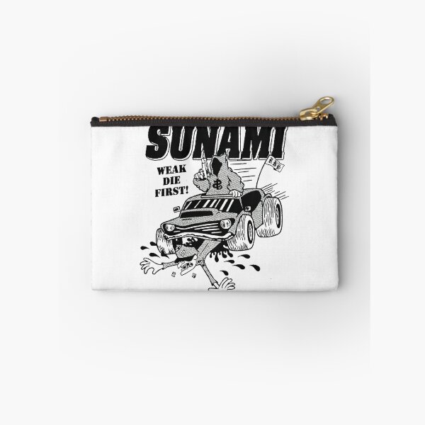 Item preview, Sunami Weak Die First ! designed and sold by KAKChoi.