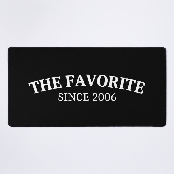 Item preview, The Favorite Since 2006 designed and sold by Sleepy Cat Design.