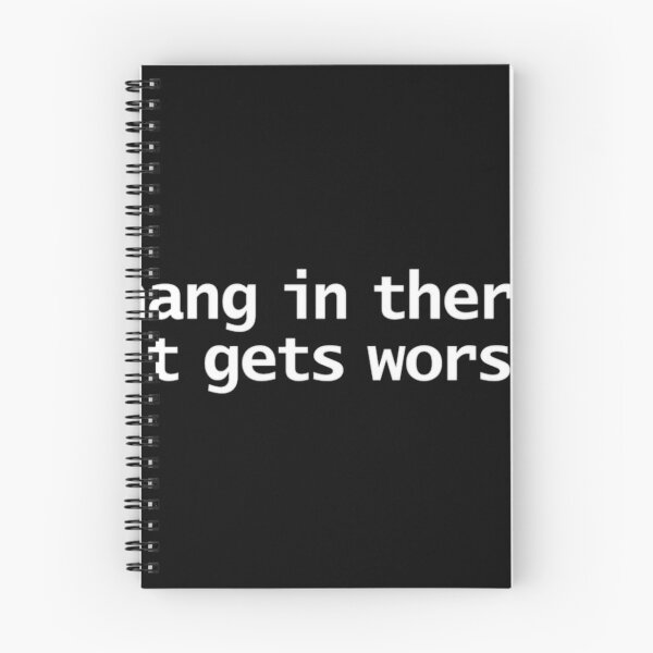 Item preview, Hang In There It Gets Worse designed and sold by denkorea.
