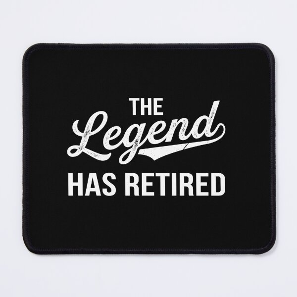 Item preview, The Legend Has Retired Retirement Celebration Retiree Gift designed and sold by Doodleoub.