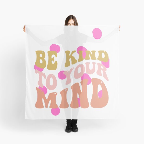 Item preview, Be kind to your mind designed and sold by ExcessiveSarcasmCo..