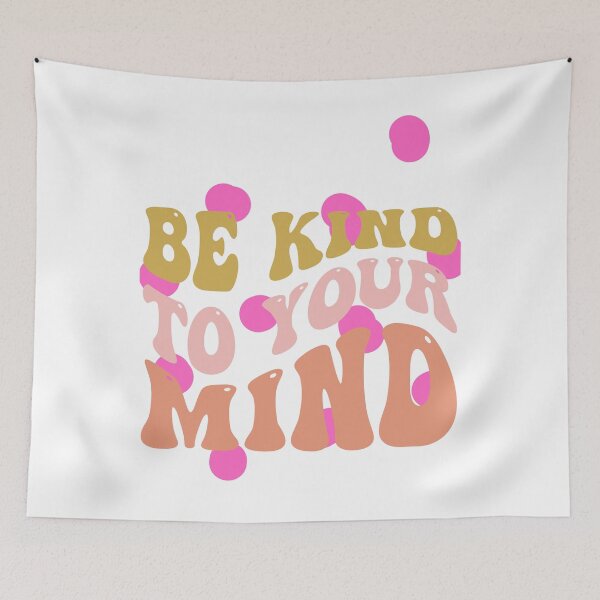 Item preview, Be kind to your mind designed and sold by ExcessiveSarcasmCo..