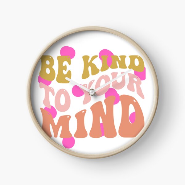 Item preview, Be kind to your mind designed and sold by ExcessiveSarcasmCo..