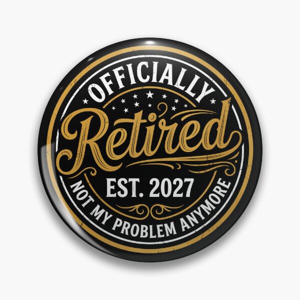 Item preview, Officially Retired Est. 2027 Not My Problem Anymore Retirement Celebration Gift designed and sold by Doodleoub.