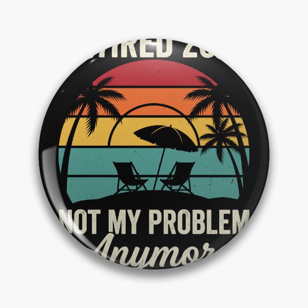 Item preview, Retired 2027 Not My Problem Anymore Future Retiree Retirement Gift designed and sold by Doodleoub.