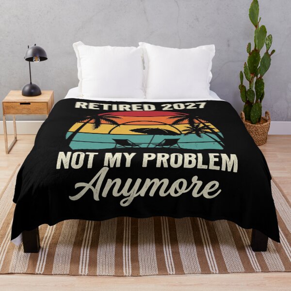 Item preview, Retired 2027 Not My Problem Anymore Future Retiree Retirement Gift designed and sold by Doodleoub.