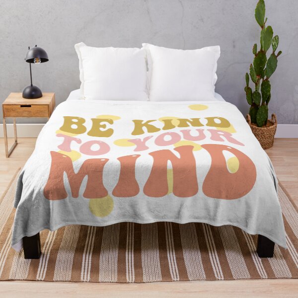 Item preview, Be kind to your mind designed and sold by ExcessiveSarcasmCo..