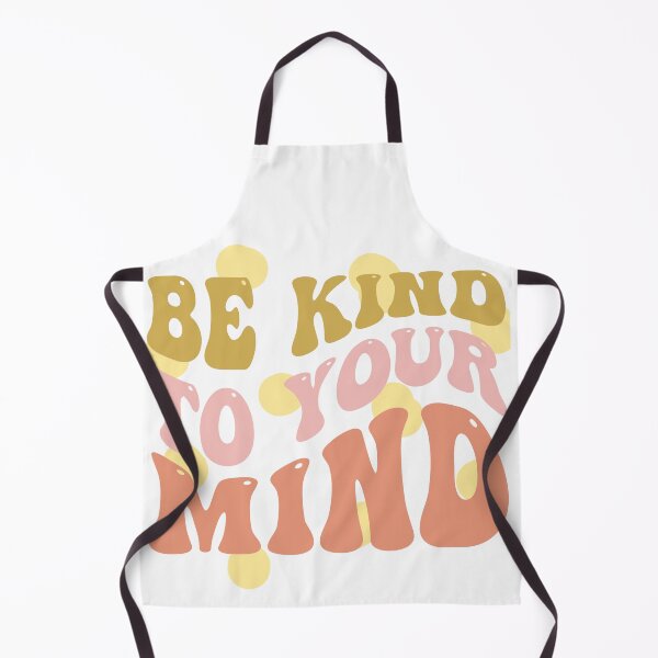 Item preview, Be kind to your mind designed and sold by ExcessiveSarcasmCo..