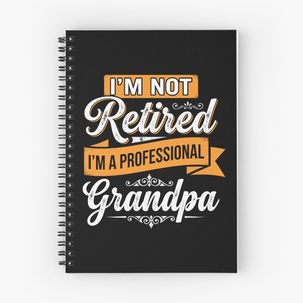 Item preview, I'm Not Retired I'm A Professional Grandpa Grandfather Retirement Humor designed and sold by Doodleoub.