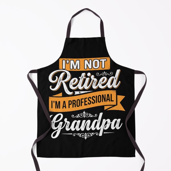 Item preview, I'm Not Retired I'm A Professional Grandpa Grandfather Retirement Humor designed and sold by Doodleoub.