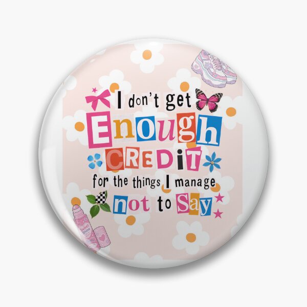 Item preview, i don't get enough credit for the things i manage to not say designed and sold by ExcessiveSarcasmCo..