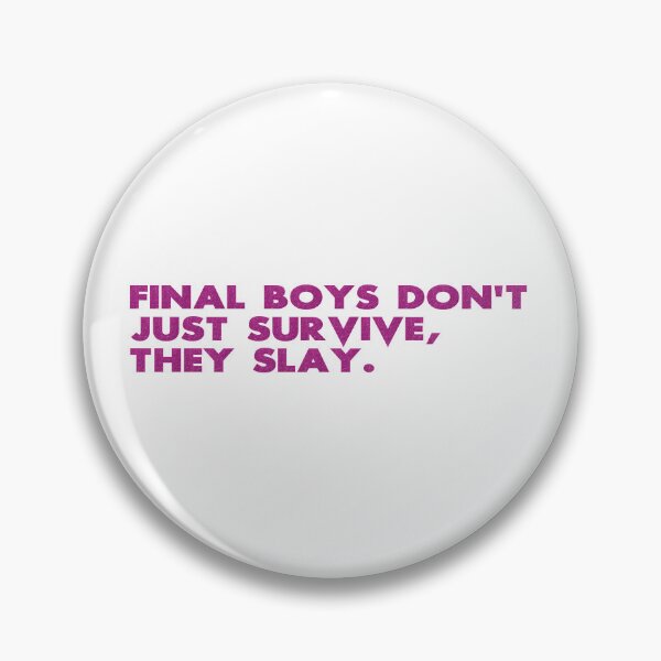 Item preview, Final Boys Slay (Glitter Text) designed and sold by FinalBoy1984.