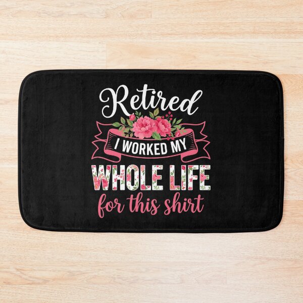 Item preview, Retired I Worked My Whole Life For This Retiree Retirement Gift designed and sold by Doodleoub.