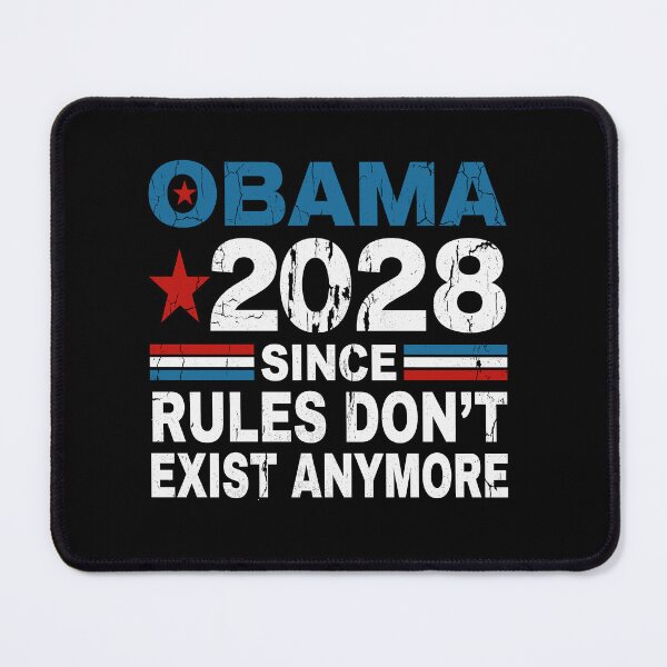 Item preview, Obama 2028 Since Rules Don't Exist Anymore Political Election Humor Supporter designed and sold by Doodleoub.