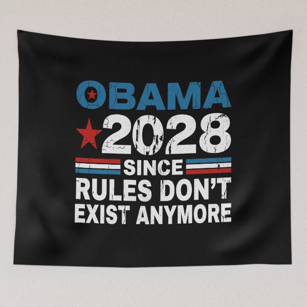 Item preview, Obama 2028 Since Rules Don't Exist Anymore Political Election Humor Supporter designed and sold by Doodleoub.