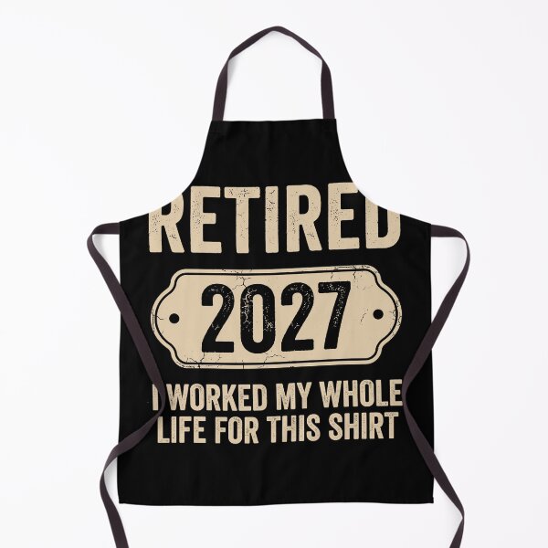 Item preview, Retired 2027 I Worked My Whole Life For This Shirt Funny Retirement Gift Retiree Celebration designed and sold by Doodleoub.