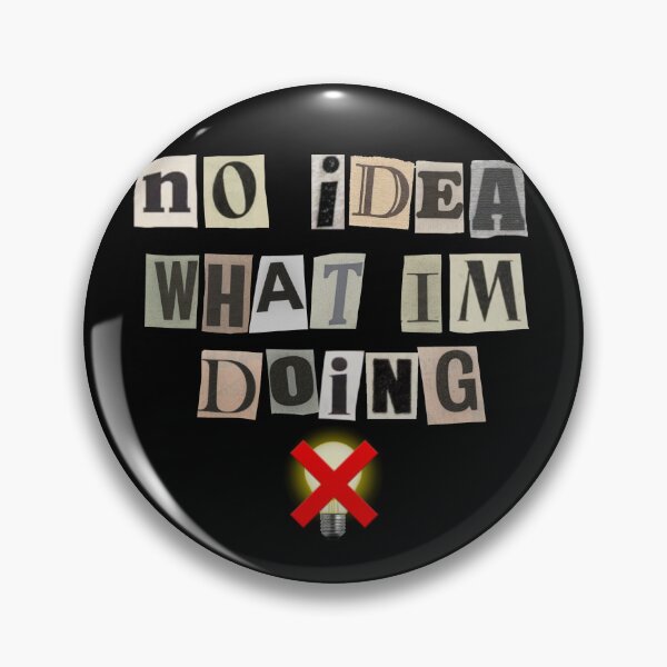 Item preview, NO IDEA WHAT I'M DOING — Funny Graphic T-Shirt | FuzzDrive designed and sold by FuzzDrive.