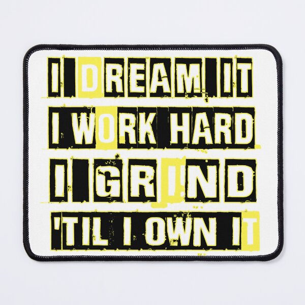 Item preview, I grind 'til I own it designed and sold by mensijazavcevic.