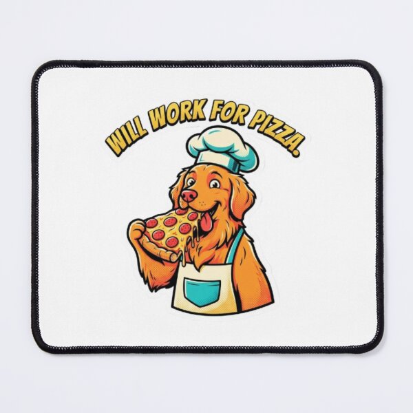 Item preview, Will Work for Pizza Cute Dog Chef Art designed and sold by DailySparks.