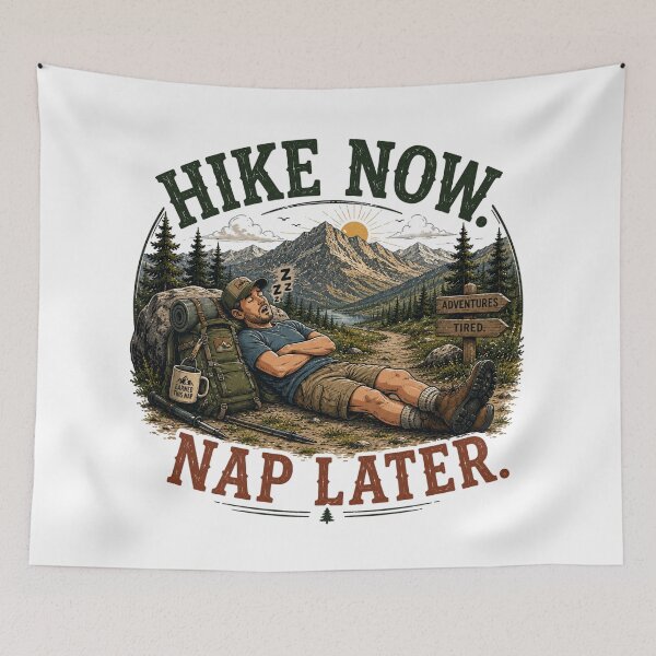 Item preview, Hike Now, Nap Later Wilderness designed and sold by Side Quest Co..
