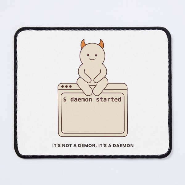 Item preview, It's Not a Demon, It's a Daemon Funny Unix Linux designed and sold by abdoali102.