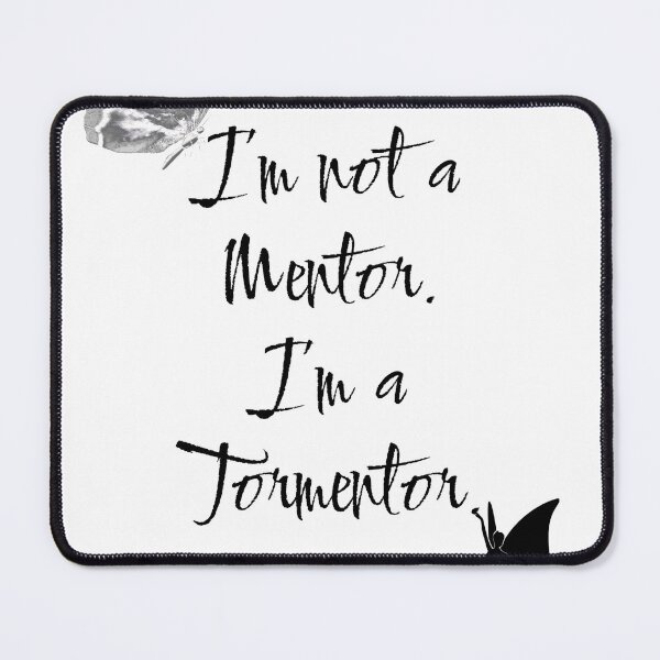 Item preview, I'm not a mentor designed and sold by Skyeleigh and Spideough.