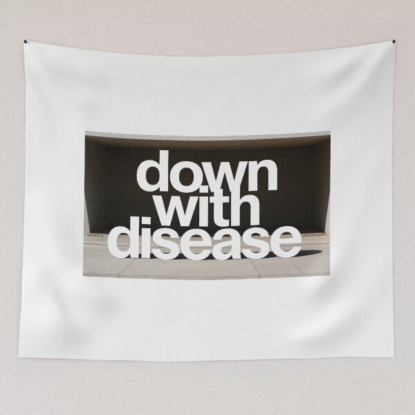 Item preview, Down With Disease Print designed and sold by Lichentroupe63.