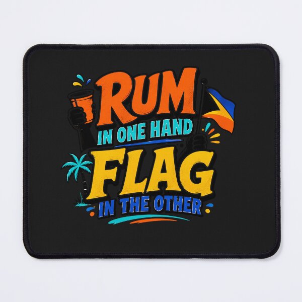 Item preview, Rum in One Hand Flag in the Other Carnival Fete Shirt designed and sold by GiftLore Studio.