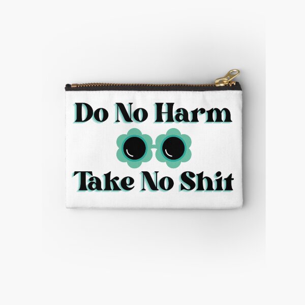 Item preview, Do No Harm Take No Shit designed and sold by NoodleBop.