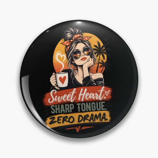 Item preview, SWEET HEART, SHARP TONGUE, ZERO DRAMA designed and sold by WesWay.