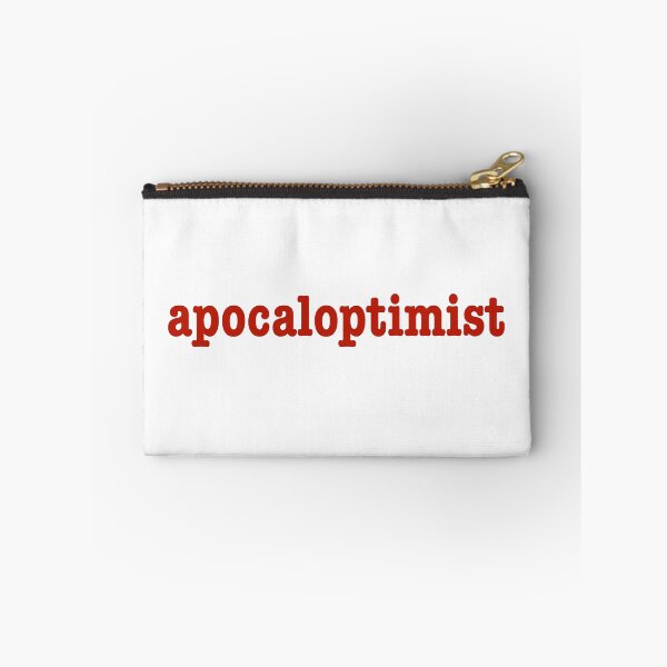 Item preview, Apocaloptimist End of the World Armageddon Apocalypse Optimist Doomsday designed and sold by Space Ghettos.
