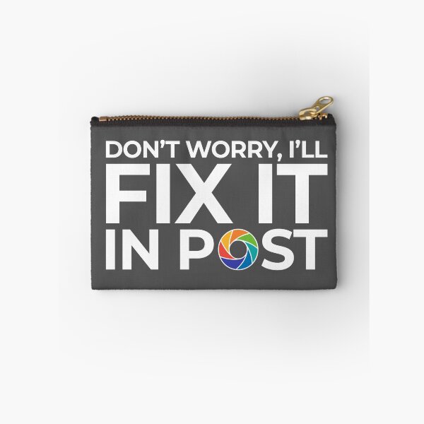 Item preview, Don’t worry, I’ll Fix it in Post - White / Rainbow designed and sold by Jeffery Borchert.
