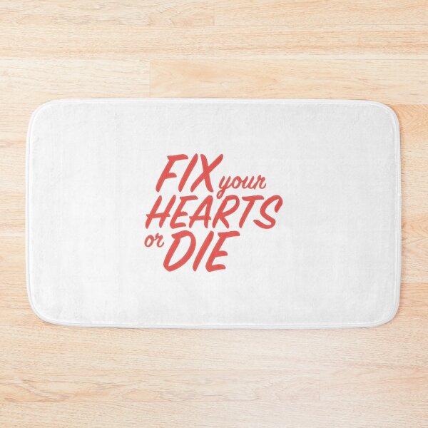 Item preview, Fix Your Hearts Or Die ⭐⭐⭐⭐⭐ designed and sold by peggybuva.