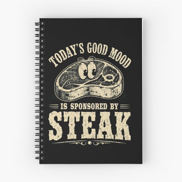 Item preview, steak Today’s Good Mood Is Sponsored by Steak Funny Graphic designed and sold by anapldv.