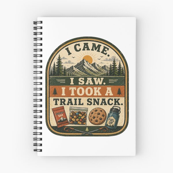 Item preview, I Came. I Saw. I Took a Trail Snack. designed and sold by Side Quest Co..