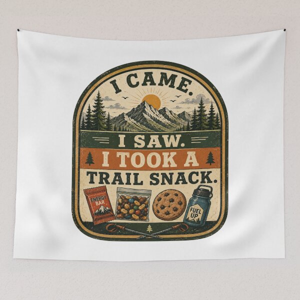 Item preview, I Came. I Saw. I Took a Trail Snack. designed and sold by Side Quest Co..