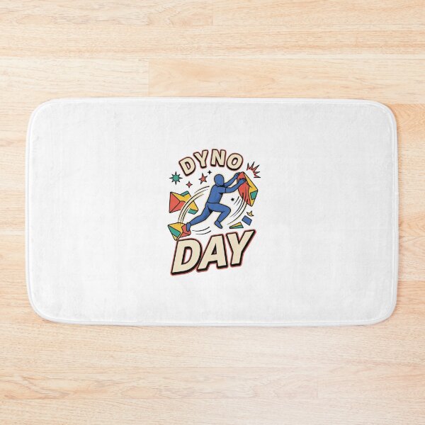 Item preview, Dyno Day Dynamic Bouldering Graphic designed and sold by GoofyShopp.