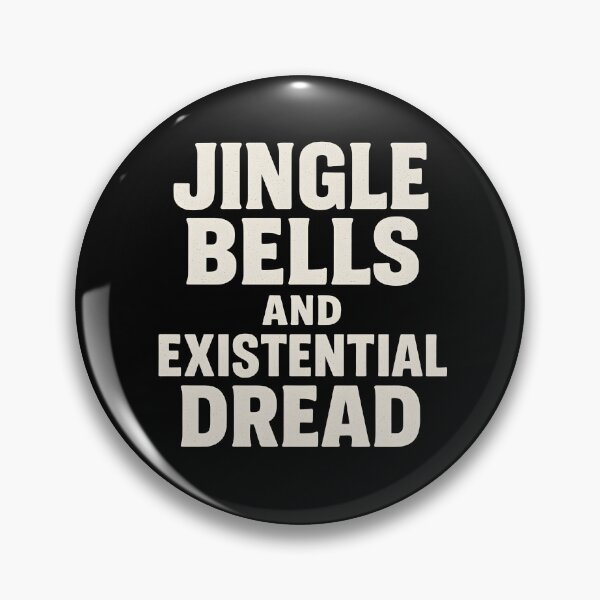 Item preview, Jingle Bells and Existential Dread Funny Anti Christmas designed and sold by gregaf.