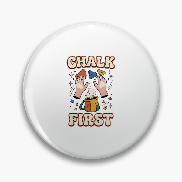 Artikelvorschau, Chalk First Retro Bouldering Design entworfen und verkauft von GoofyShopp.